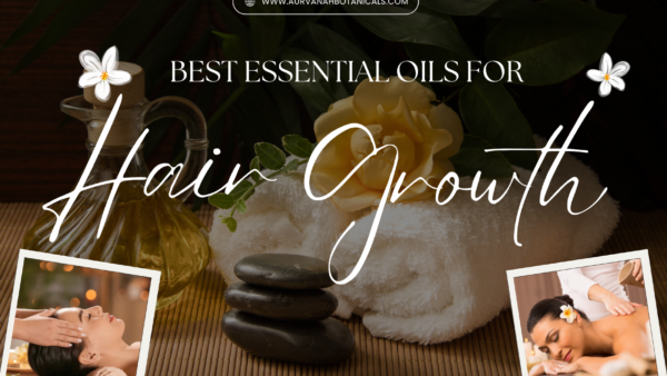 Best Essential Oils FOR Hair growth