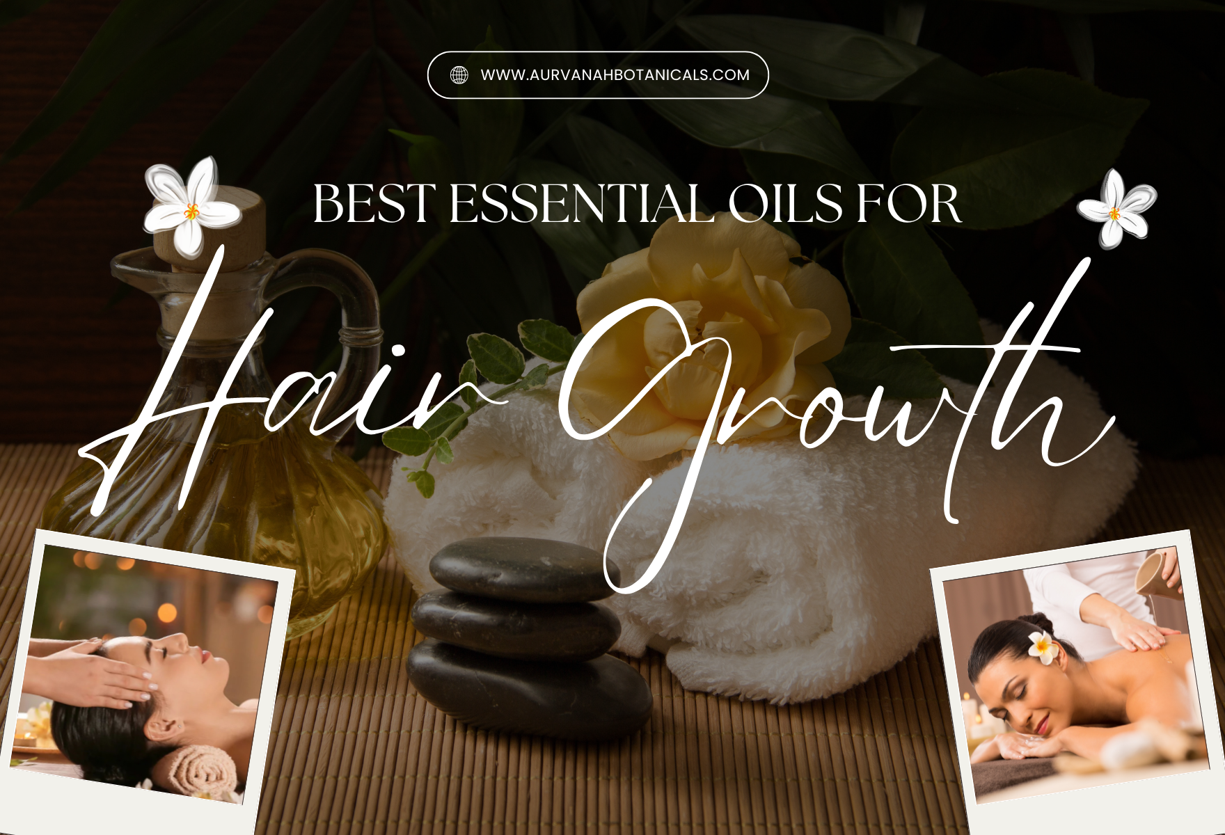 Best Essential Oils FOR Hair growth
